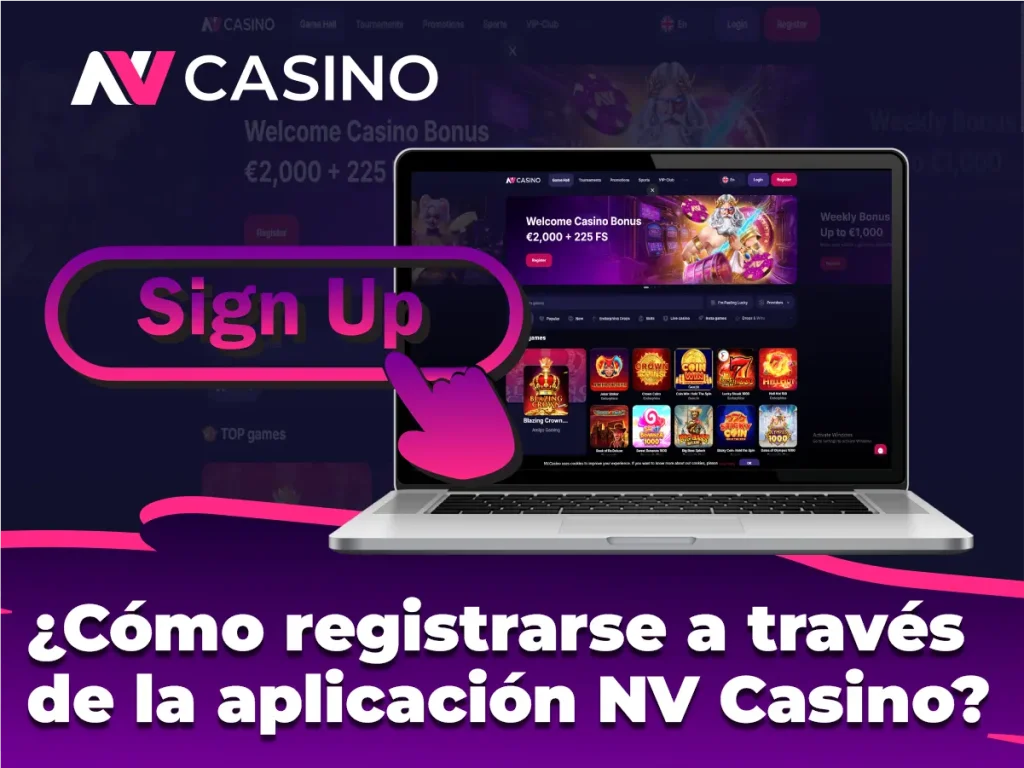 ¿Cómo registrarse a través de la aplicación NV Casino?