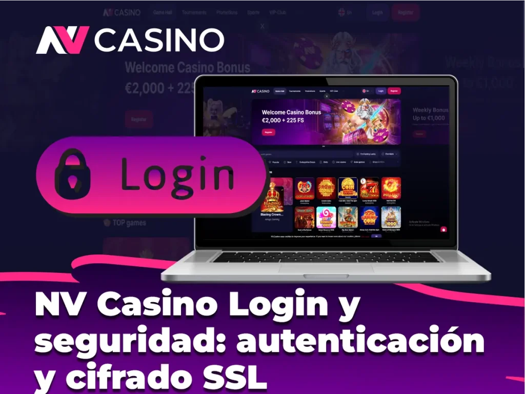 NV Casino Login y seguridad: autenticación y cifrado SSL