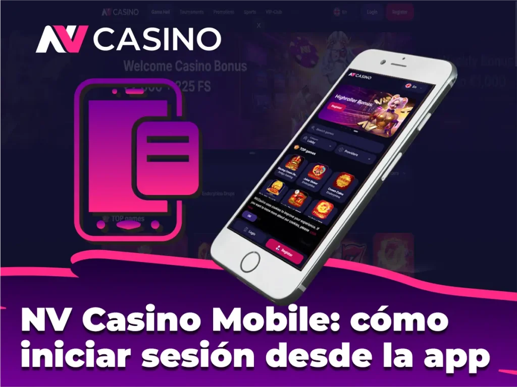 NV Casino Mobile: cómo iniciar sesión desde la app